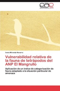 bokomslag Vulnerabilidad Relativa de La Fauna de Tetrapodos del Anp El Mangrullo