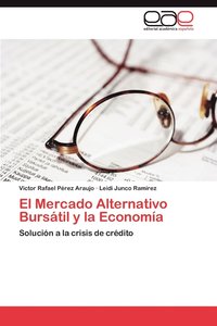 bokomslag El Mercado Alternativo Bursatil y La Economia