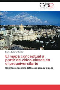 bokomslag El Mapa Conceptual a Partir de Video-Clases En El Preuniversitario
