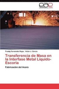 bokomslag Transferencia de Masa En La Interfase Metal Liquido-Escoria