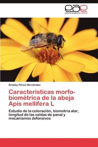 bokomslag Caracteristicas Morfo-Biometrica de La Abeja APIs Mellifera L