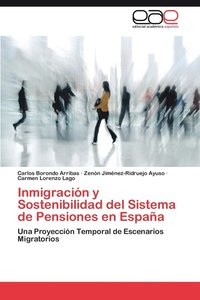 bokomslag Inmigracion y Sostenibilidad del Sistema de Pensiones En Espana