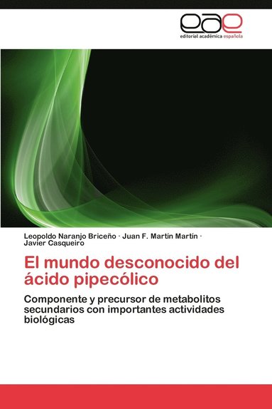 bokomslag El Mundo Desconocido del Acido Pipecolico