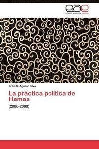 bokomslag La Practica Politica de Hamas