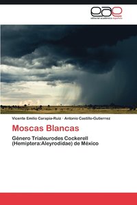 bokomslag Moscas Blancas