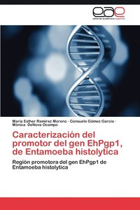 bokomslag Caracterizacion del Promotor del Gen Ehpgp1, de Entamoeba Histolytica