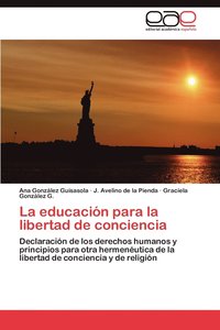 bokomslag La Educacion Para La Libertad de Conciencia