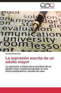 bokomslag La Expresion Escrita de Un Adulto Mayor