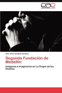 bokomslag Segunda Fundacion de Medellin