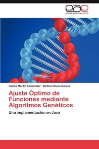 bokomslag Ajuste Optimo de Funciones Mediante Algoritmos Geneticos