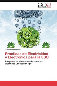 bokomslag Practicas de Electricidad y Electronica Para La Eso