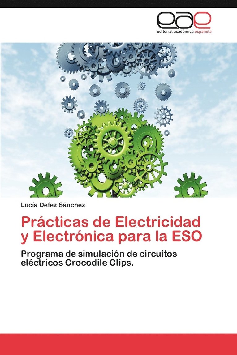 Practicas de Electricidad y Electronica Para La Eso 1