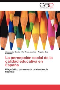 bokomslag La Percepcion Social de La Calidad Educativa En Espana