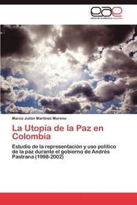 bokomslag La Utopia de La Paz En Colombia