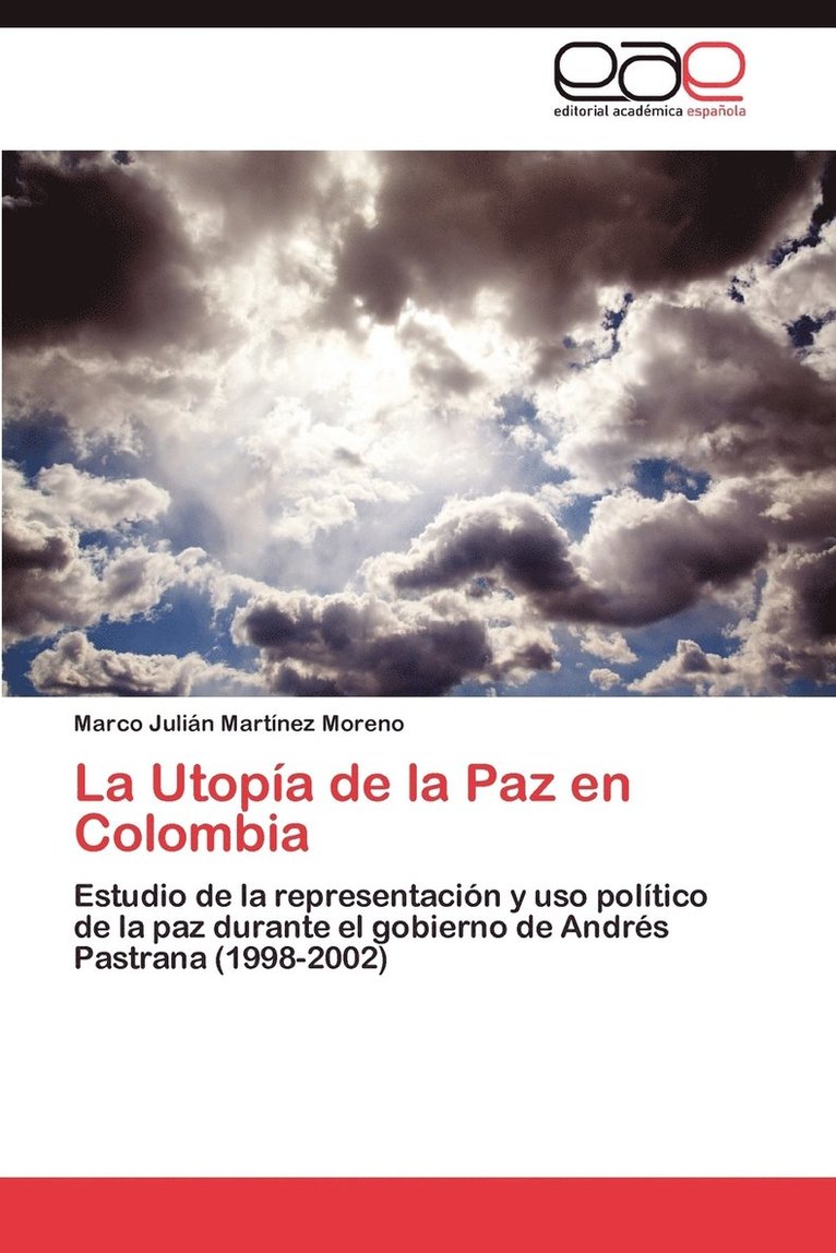 La Utopia de La Paz En Colombia 1