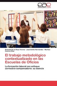 bokomslag El Trabajo Metodologico Contextualizado En Las Escuelas de Oficios