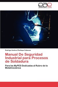 bokomslag Manual de Seguridad Industrial Para Procesos de Soldadura