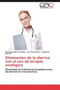 bokomslag Eliminacion de La Diarrea Con El USO de Terapia Ecologica