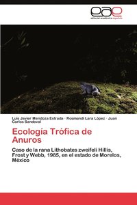 bokomslag Ecologia Trofica de Anuros