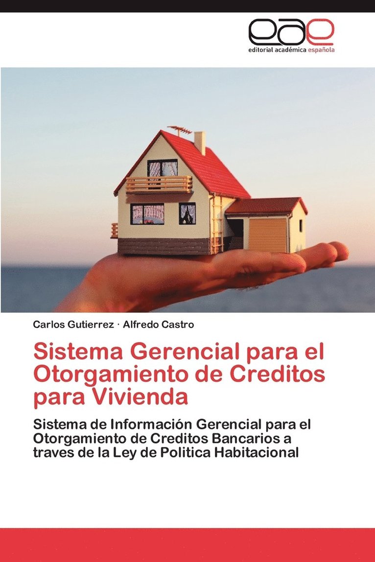 Sistema Gerencial Para El Otorgamiento de Creditos Para Vivienda 1