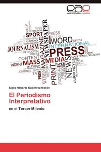 bokomslag El Periodismo Interpretativo