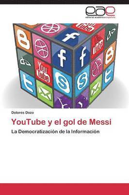 Youtube y El Gol de Messi 1