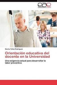 bokomslag Orientacion Educativa del Docente En La Universidad