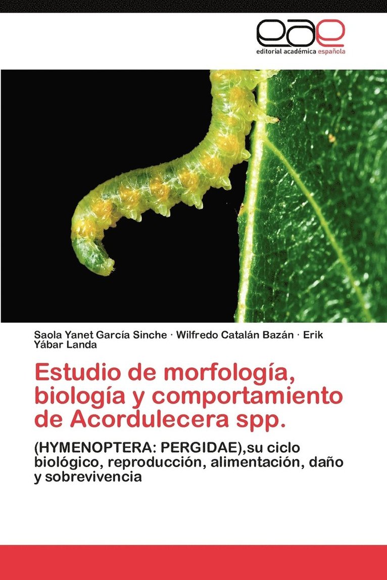 Estudio de Morfologia, Biologia y Comportamiento de Acordulecera Spp. 1