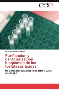 bokomslag Purificacion y Caracterizacion Bioquimica de Las Fosfatasas Acidas
