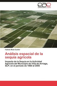 bokomslag Analisis Espacial de La Sequia Agricola