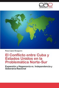bokomslag El Conflicto Entre Cuba y Estados Unidos En La Problematica Norte-Sur