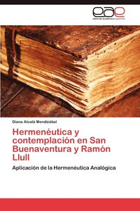 bokomslag Hermeneutica y Contemplacion En San Buenaventura y Ramon Llull