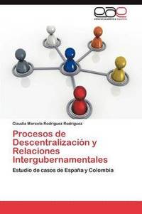 bokomslag Procesos de Descentralizacion y Relaciones Intergubernamentales