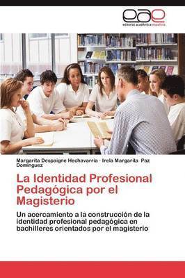 La Identidad Profesional Pedagogica Por El Magisterio 1