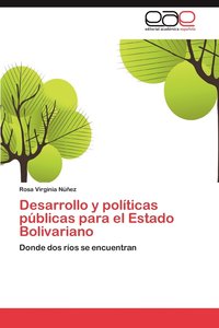 bokomslag Desarrollo y Politicas Publicas Para El Estado Bolivariano