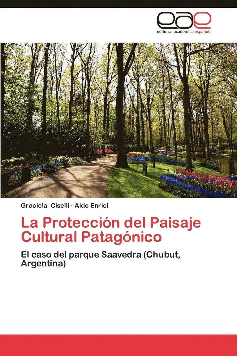 La Proteccion del Paisaje Cultural Patagonico 1