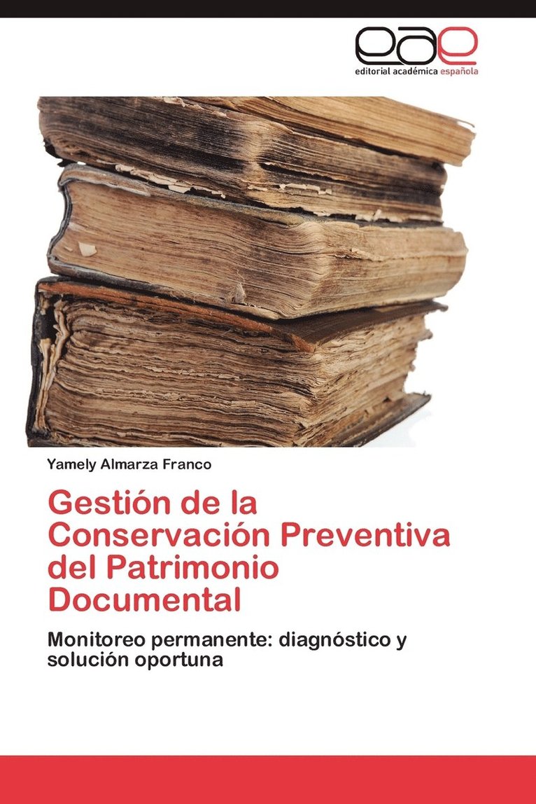 Gestion de La Conservacion Preventiva del Patrimonio Documental 1
