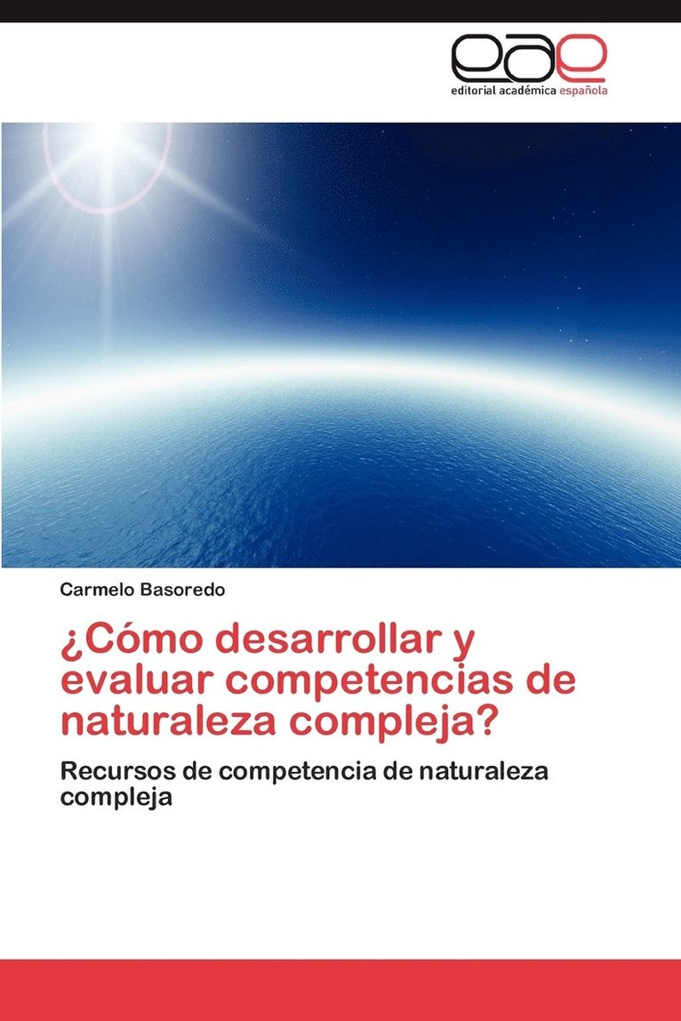 Como Desarrollar y Evaluar Competencias de Naturaleza Compleja? 1