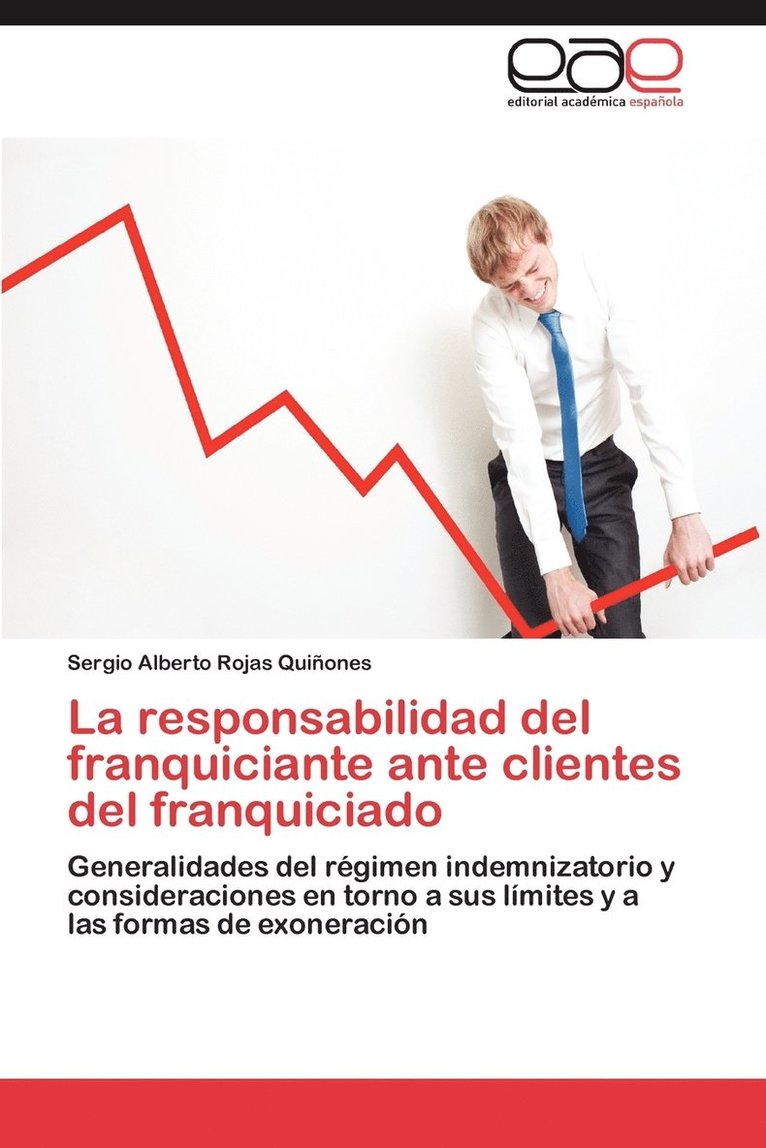 La Responsabilidad del Franquiciante Ante Clientes del Franquiciado 1