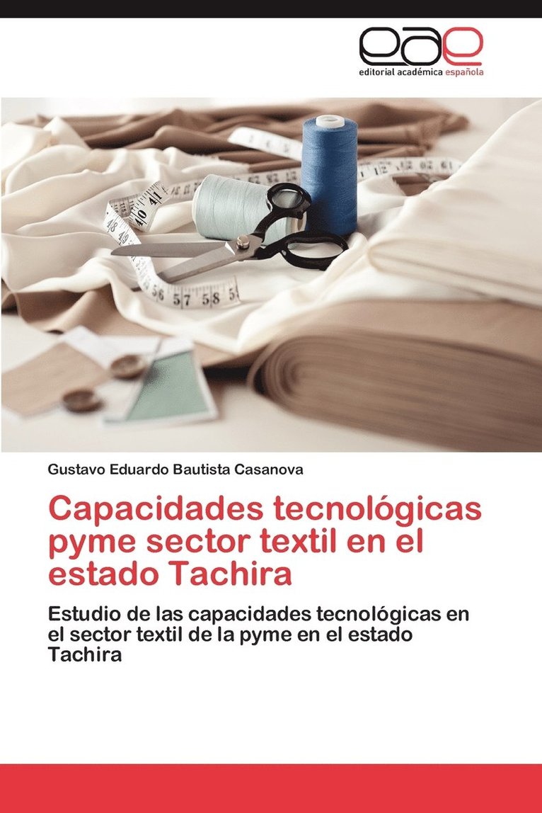 Capacidades Tecnologicas Pyme Sector Textil En El Estado Tachira 1