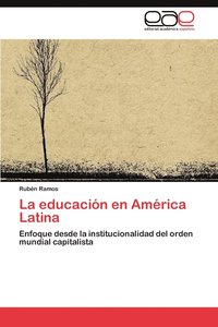 bokomslag La Educacion En America Latina