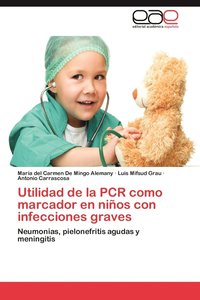 bokomslag Utilidad de La PCR Como Marcador En Ninos Con Infecciones Graves