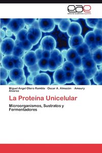 bokomslag La Proteina Unicelular
