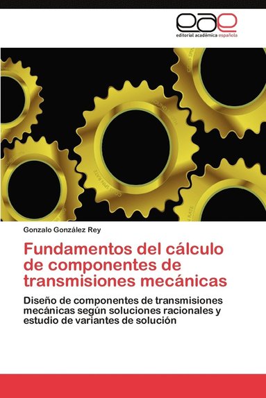 bokomslag Fundamentos del Calculo de Componentes de Transmisiones Mecanicas