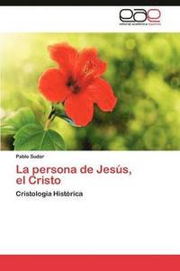 bokomslag La Persona de Jesus, El Cristo