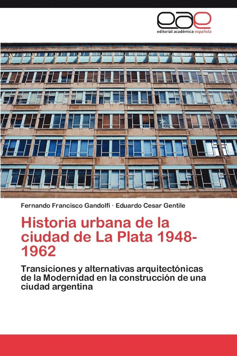 Historia Urbana de La Ciudad de La Plata 1948-1962 1