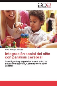 bokomslag Integracion Social del Nino Con Paralisis Cerebral