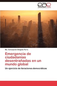 bokomslag Emergencia de Ciudadanias Desentranadas En Un Mundo Global