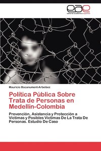 bokomslag Politica Publica Sobre Trata de Personas En Medellin-Colombia