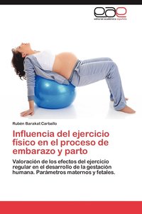 bokomslag Influencia del Ejercicio Fisico En El Proceso de Embarazo y Parto